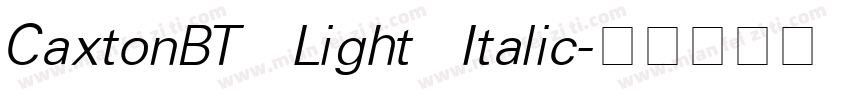 CaxtonBT Light Italic字体转换